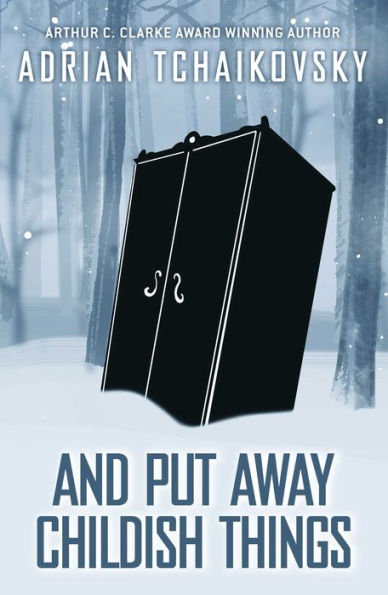 And Put Away Childish Things (3) (Terrible Worlds: Destinations)