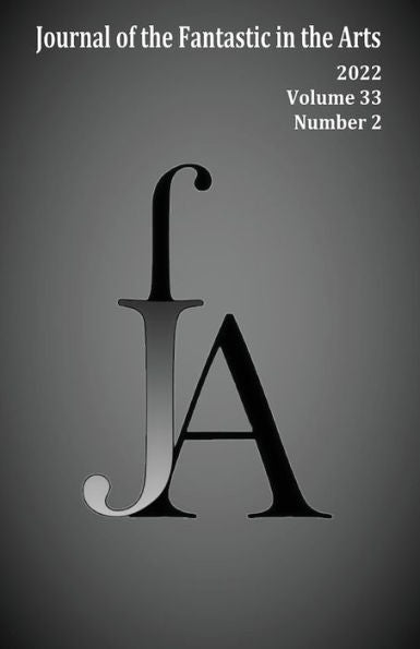 Journal Of The Fantastic In The Arts (2022 - Volume 33 Number 2) - 9781786958327