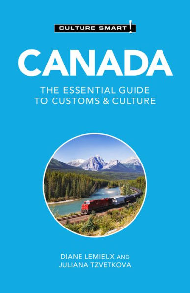 Canada - Culture Smart!: The Essential Guide To Customs & Culture - 9781787023246