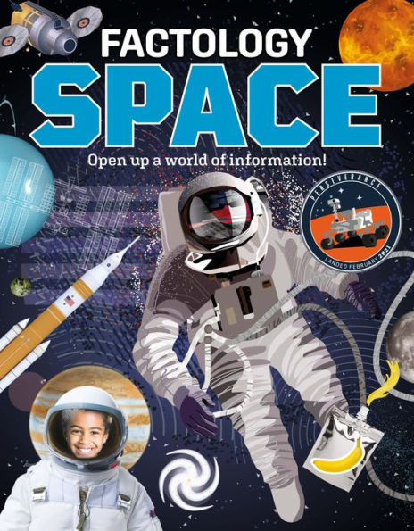 Factology: Space: Open Up A World Of Information! - 9781787081352