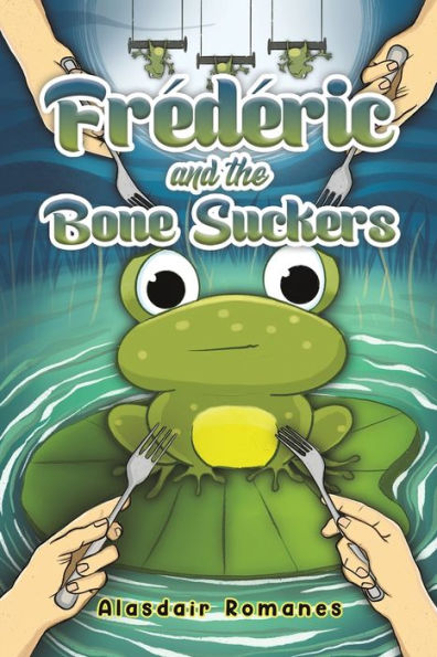 Frederic And The Bone Suckers - 9781787105690