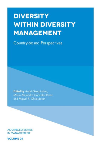 Diversity Within Diversity Management: Country-Based Perspectives (Advanced Series In Management, 21)