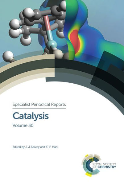 Catalysis: Volume 30 (Specialist Periodical Reports, Volume 30)