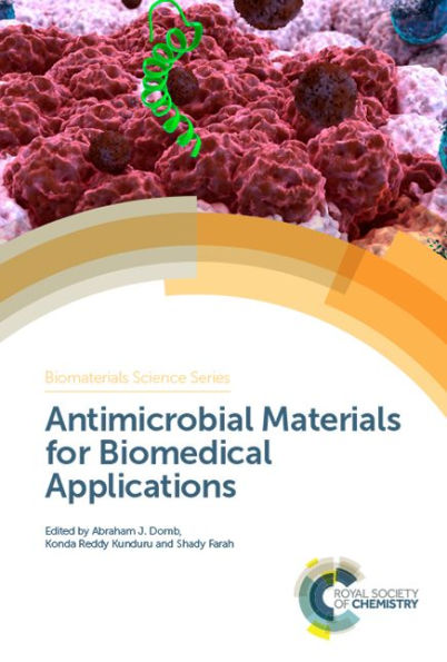 Antimicrobial Materials for Biomedical Applications (Biomaterials Science, 5)