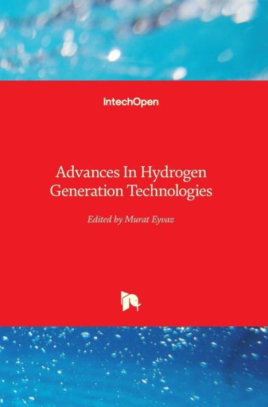 Advances In Hydrogen Generation Technologies