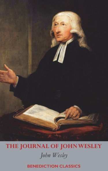 The Journal Of John Wesley - 9781789433739