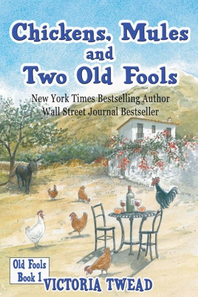 Chickens, Mules and Two Old Fools (1)