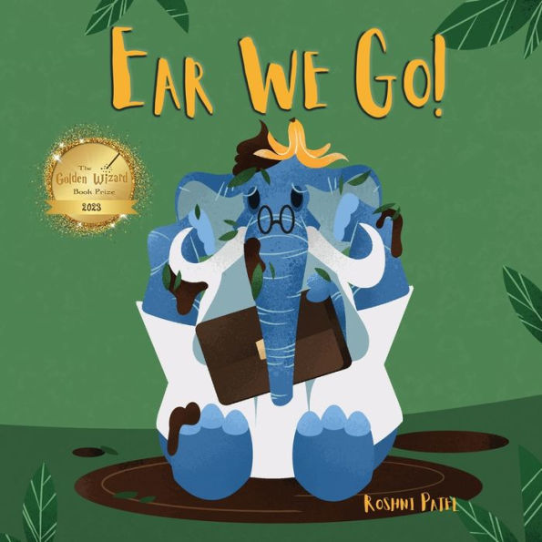 Ear We Go! (The Courageous Creatures Collection) - 9781789633603