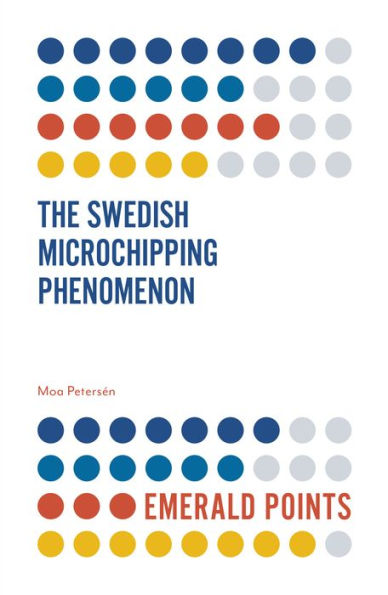 The Swedish Microchipping Phenomenon (Emerald Points)