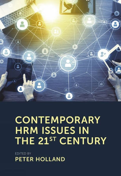 Contemporary Hrm Issues In The 21St Century