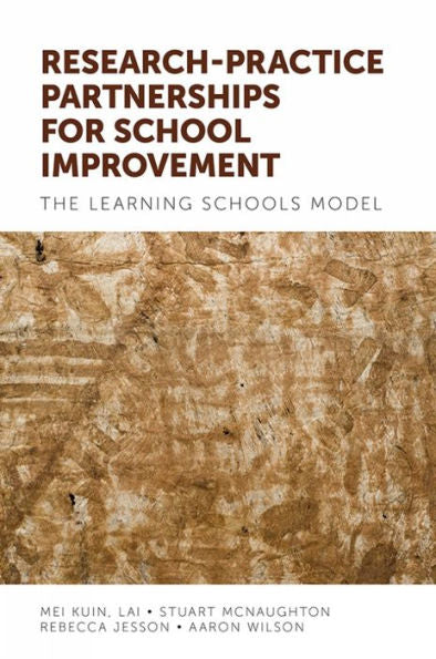 Research-Practice Partnerships For School Improvement: The Learning Schools Model