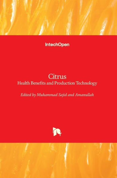 Citrus: Health Benefits and Production Technology