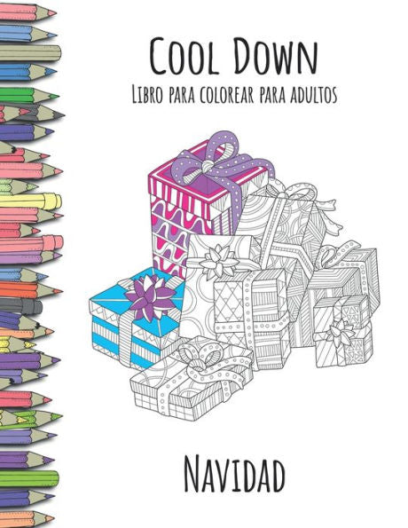 Cool Down - Libro para colorear para adultos: Navidad (Spanish Edition)