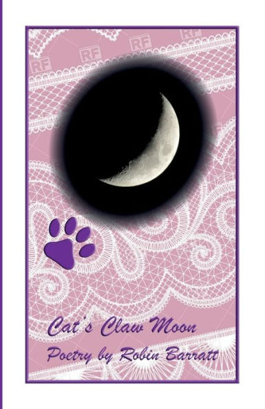 Cat's Claw Moon (Robin Barratt, ATX)