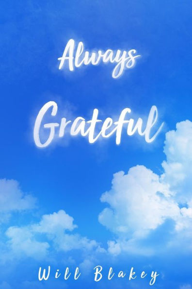 Always Grateful