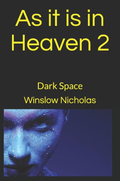 As it is in Heaven 2: Dark Space