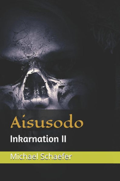 Aisusodo: Inkarnation II (German Edition)