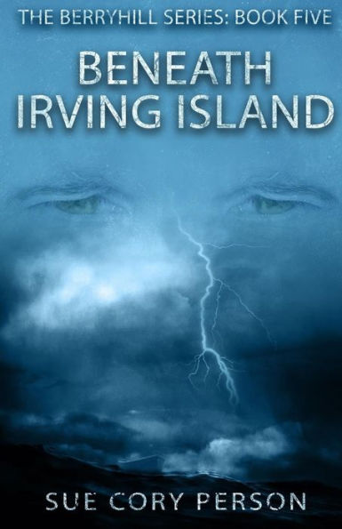 Beneath Irving Island (The Berryhill Mountain)
