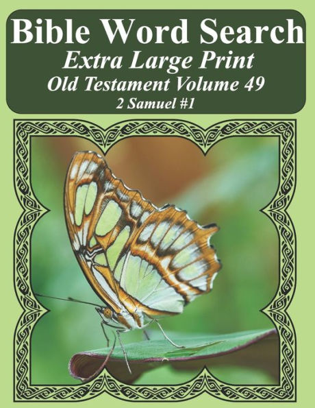 Búsqueda de palabras bíblicas en letra extra grande Antiguo Testamento Volumen 49: 2 Samuel #1 (Rompecabezas de búsqueda de palabras bíblicas para adultos Edición mariposa con letras gigantes)