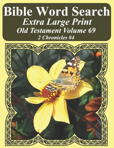Búsqueda de palabras bíblicas en letra extra grande Antiguo Testamento Volumen 69: 2 Crónicas #4 (Rompecabezas de búsqueda de palabras bíblicas para adultos Edición mariposa con letras gigantes)