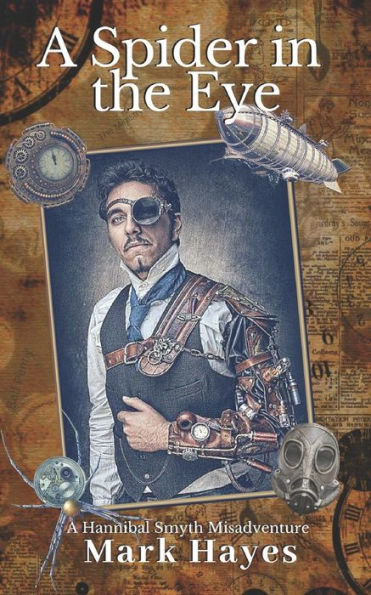 Una araña en el ojo: Una desventura de Hannibal Smyth (Las desventuras de Hannibal Smyth)