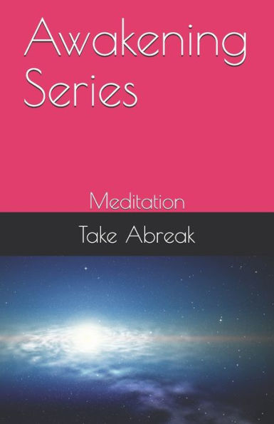 Serie Despertar: Meditación