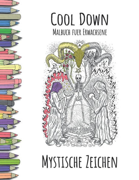Cool Down - Malbuch für Erwachsene: Mystische Zeichen (German Edition)