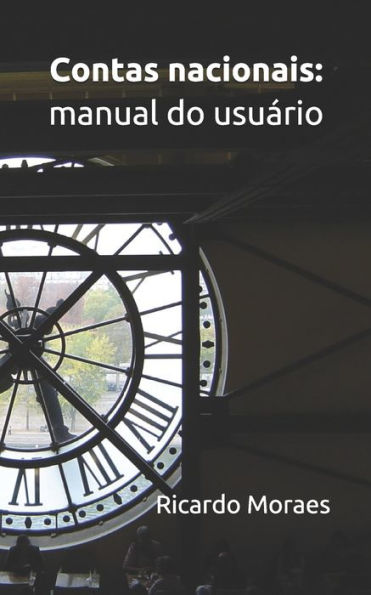 Contas nacionais: Manual do usuário (Portuguese Edition)