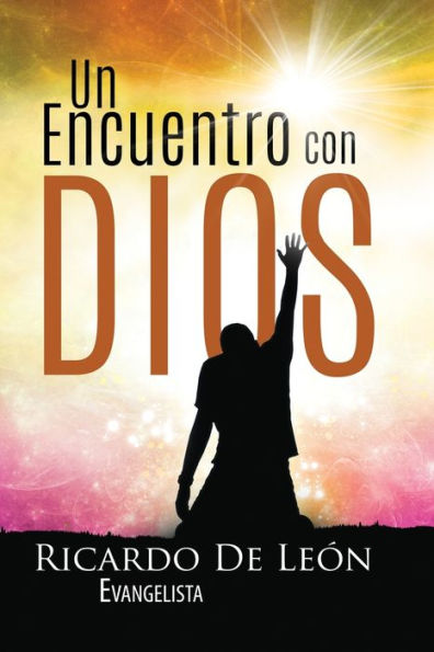 Un Encuetro Con Dios (Spanish Edition)
