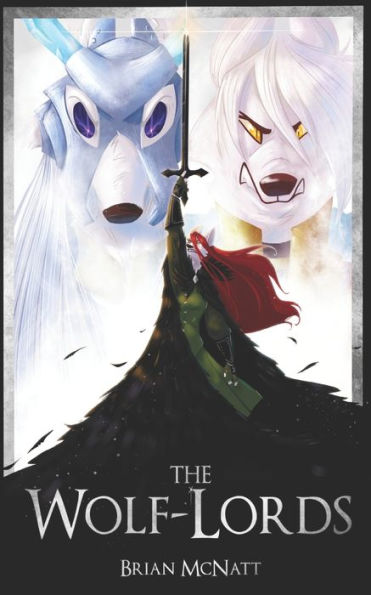 The Wolf-Lords (A Life Out There)