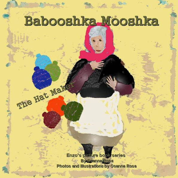 Babooshka Mooshka The Hat Maker!