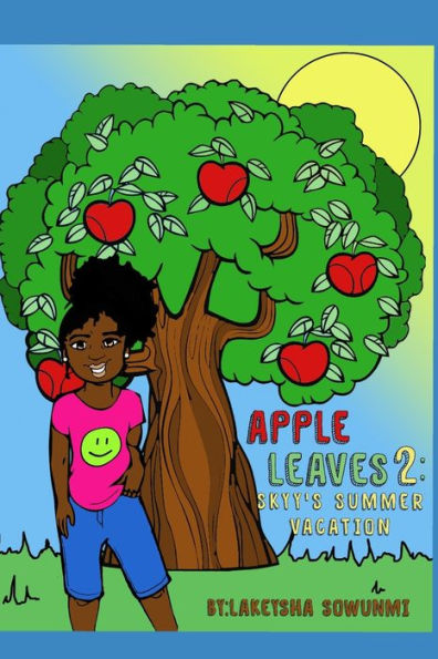 Apple Leaves 2: Las vacaciones de verano de Skyy