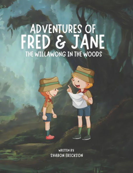Adventures Of Fred And Jane: The Willawong In The Woods