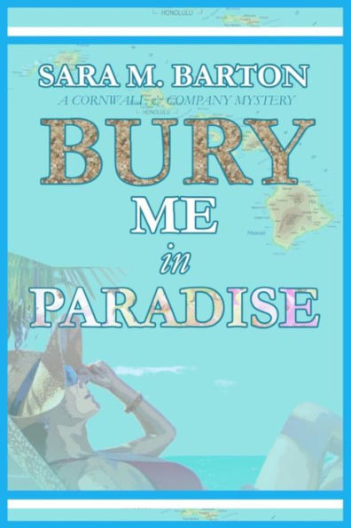 Bury Me in Paradise (A Cornwall & Company Mystery)