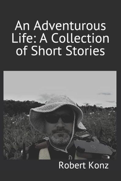 An Adventurous Life: Short Stories