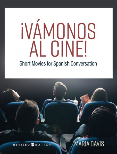 ¡Vámonos al cine!: Cortometrajes para la conversación en español