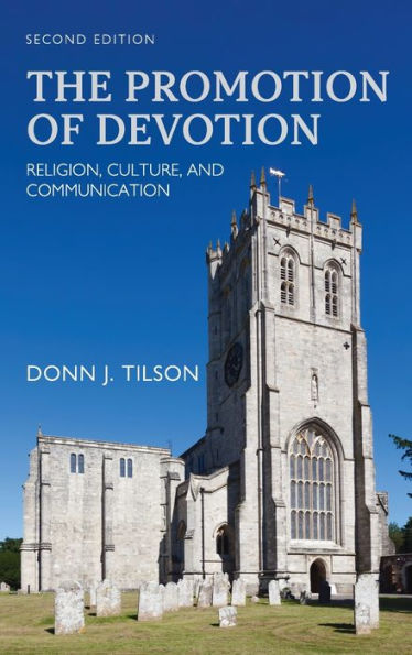 Promotion Of Devotion: Religion, Culture, And Communication