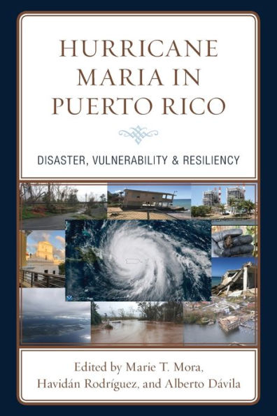 Hurricane Maria In Puerto Rico: Disaster, Vulnerability & Resiliency - 9781793603098