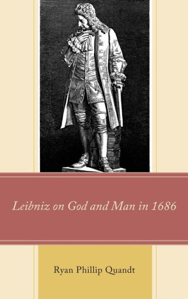 Leibniz On God And Man In 1686