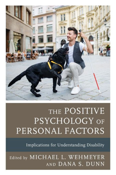 The Positive Psychology Of Personal Factors: Implications For Understanding Disability