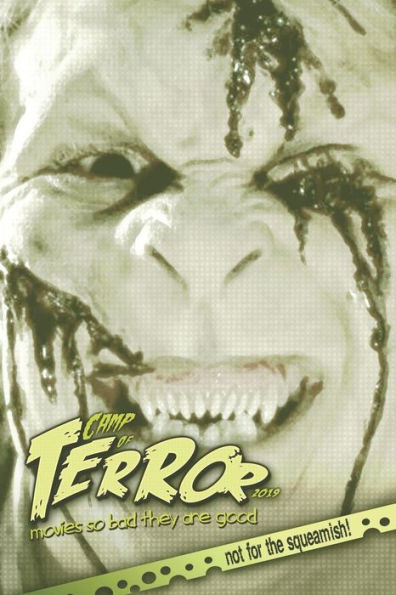 Camp of Terror 2019: Movies so bad they are good (Camp of Terror (B&W))