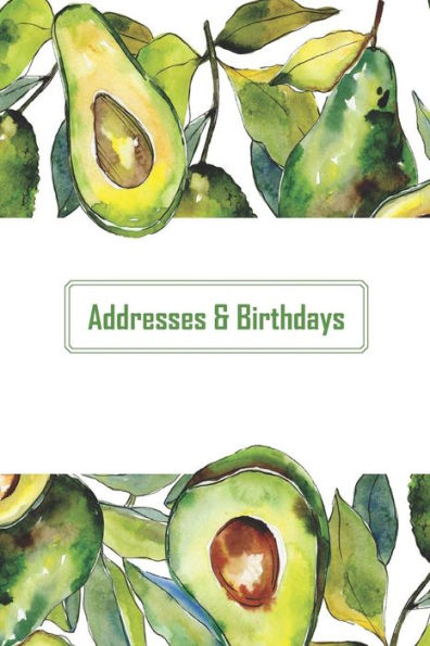 Direcciones y cumpleaños: aguacates en acuarela