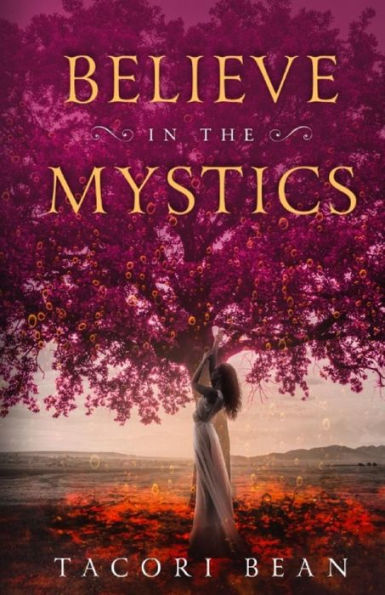 Believe in the Mystics (The Mystics Trilogy)