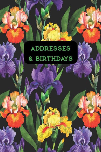 Addresses & Birthdays: Watercolor Irises