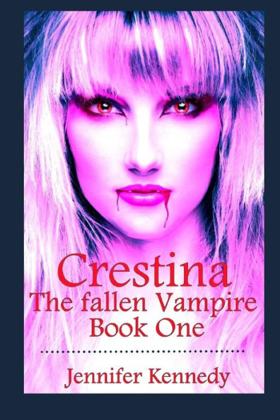 Crestina: El vampiro caído Libro uno