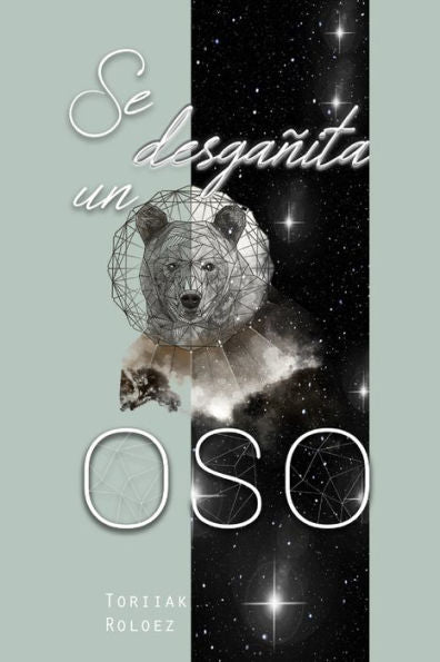 Se Desgañita Un Oso (Spanish Edition)