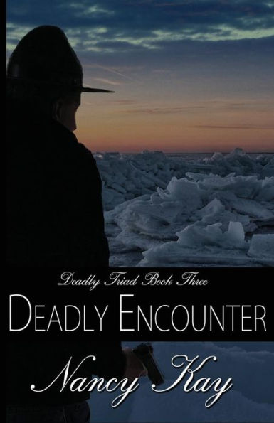 Deadly Encounter (The Deadly Series)