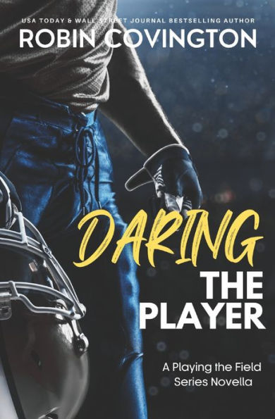 Daring the Player (Playing the Field)