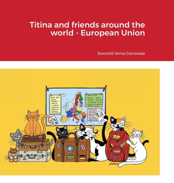 Titina And Friends Around The World - European Union