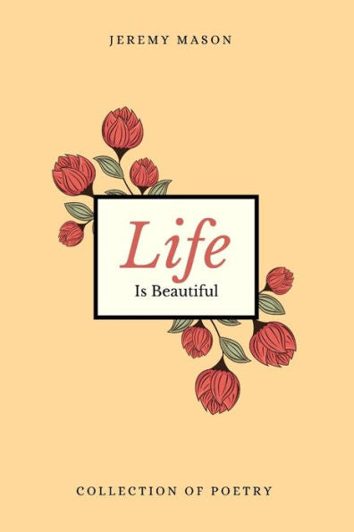 Life Is Beautiful - 9781794838277